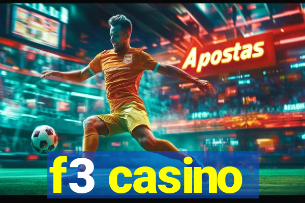 f3 casino